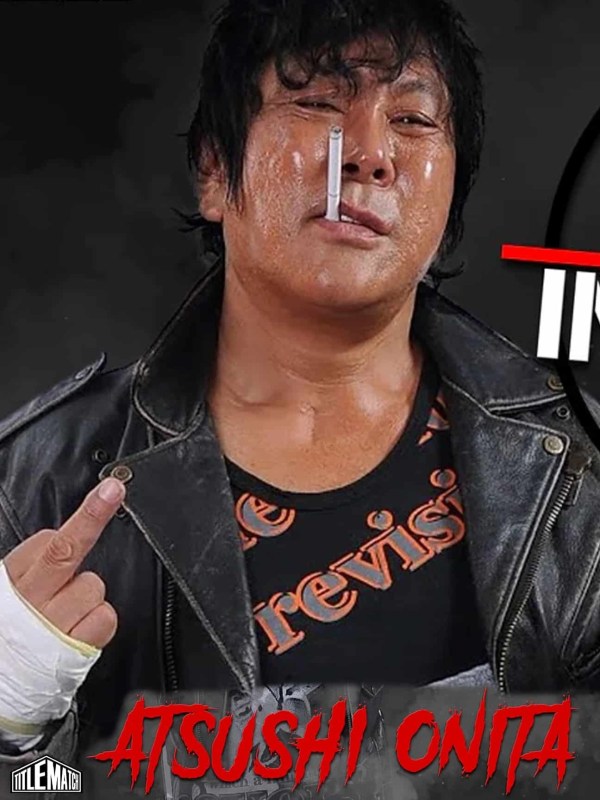 Atsushi Onita - Shoot Interview 3/4/22