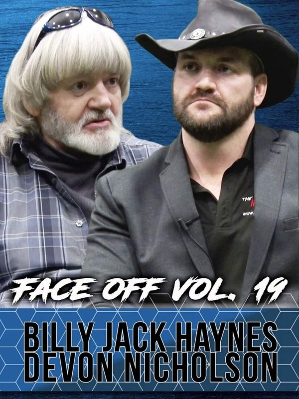 Face-Off Vol.19: Billy Jack Haynes & Devin Nicholson 10/6/19