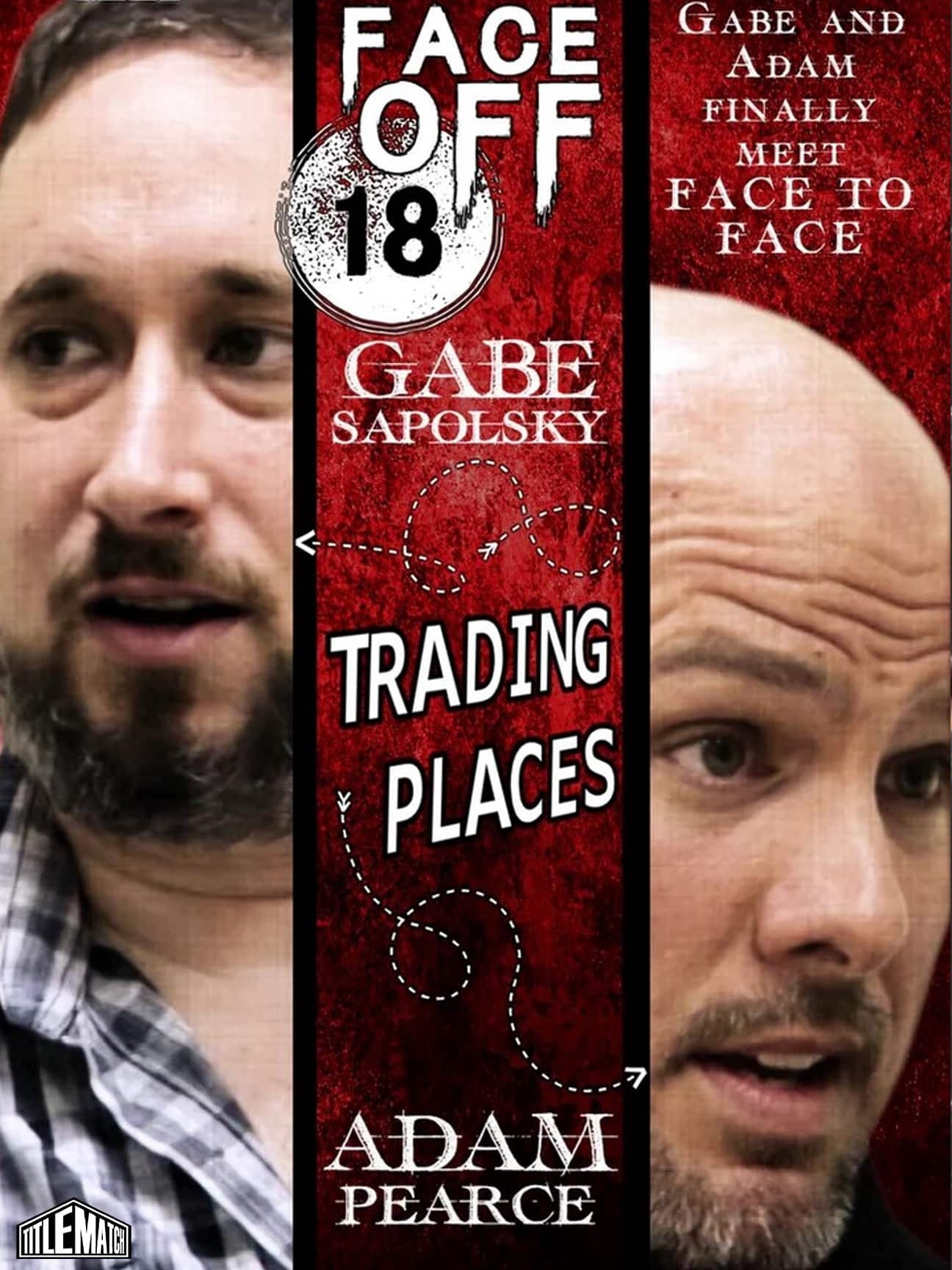 Face-Off Vol.18: Gabe Sapolsky Vs Adam Pearce 2/9/15