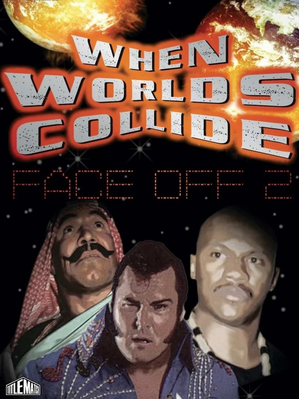 Face-Off Vol.2: When Worlds Collide 10/20/07