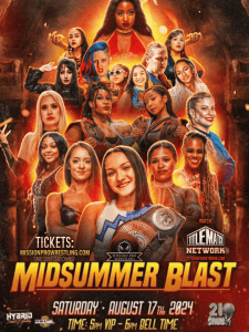 Mission Pro Wrestling - Midsummer Blast 8/17/24