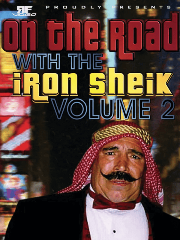 On The Road With The Iron Sheik Vol.2 10/15/07