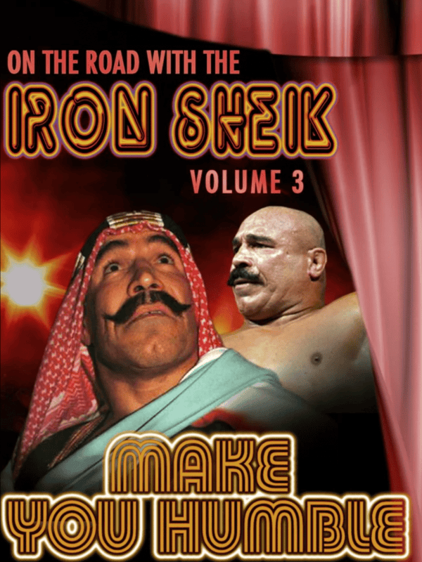 On The Road With The Iron Sheik Vol.3 3/28/08