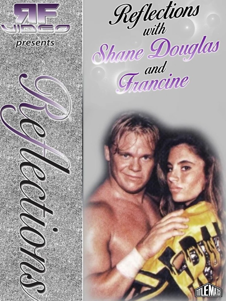 Shane Douglas & Francine Reflections - Shoot Interview 2/15/20