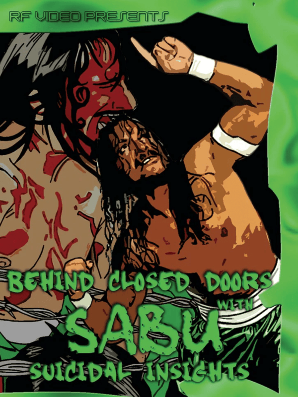 Behind Closed Doors: Sabu 5/10/02