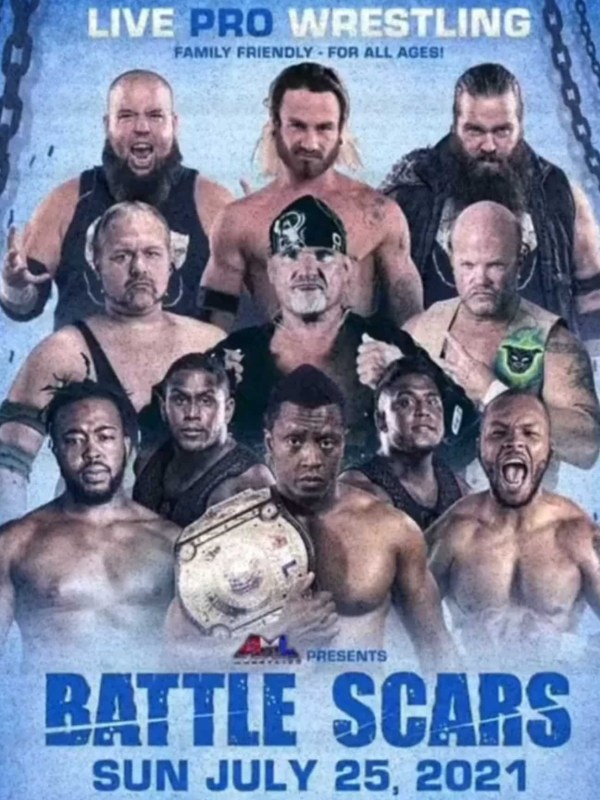 AML Wrestling - Battle Scars 7/25/21