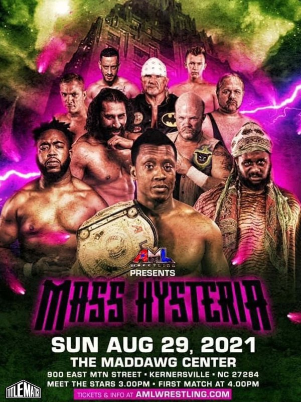 AML Wrestling - Mass Hysteria 8/29/21