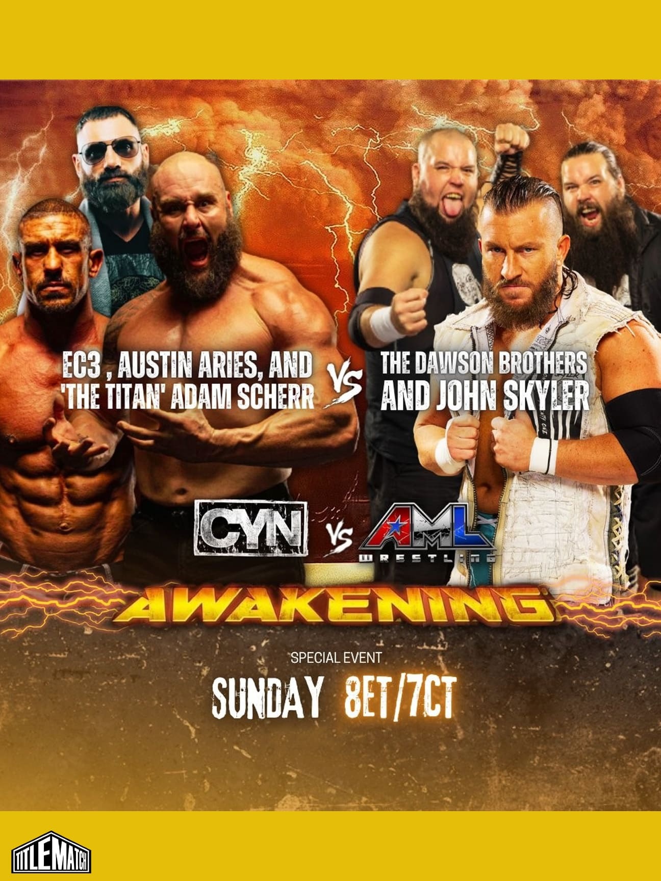 AML Vs CYN - Awakening 7/31/22