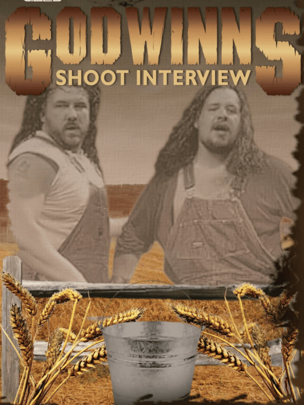 The Godwinns - Shoot Interview Vol.1 - Shoot Interview 8/15/08