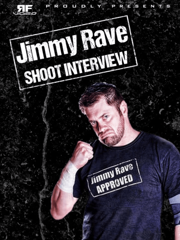 Jimmy Rave - Shoot Interview 6/23/18