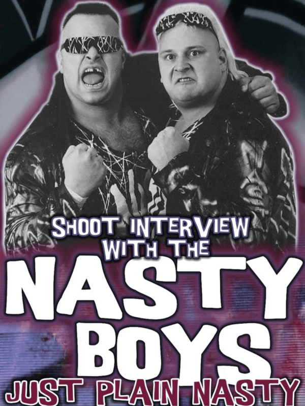 Nasty Boys Vol.1 - Shoot Interview 8/10/07