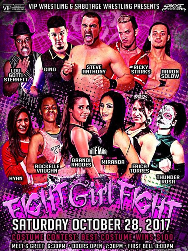 Sabotage & VIP Wrestling- Fight Girl Fight 10/28/17