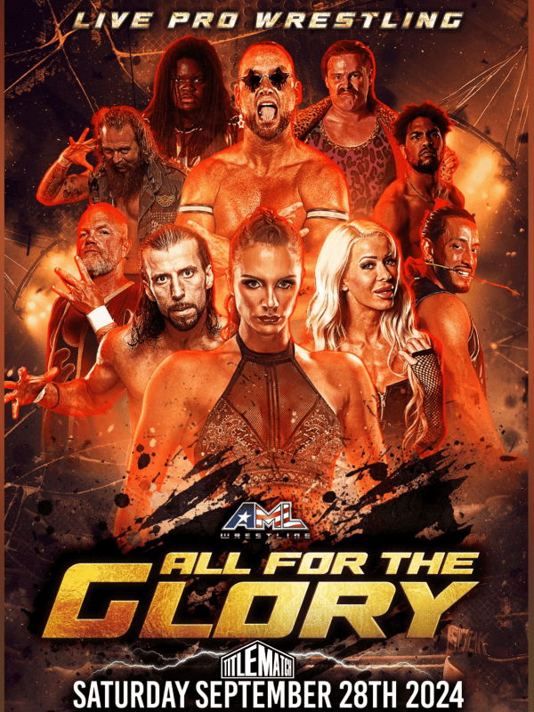 AML Wrestling - All For The Glory 9/28/24