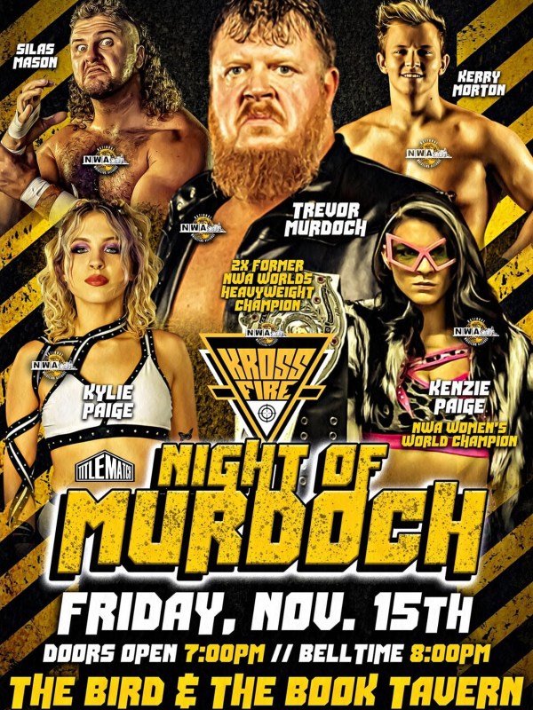 NWA Kross Fire - Night Of Murdoch 11/15/24