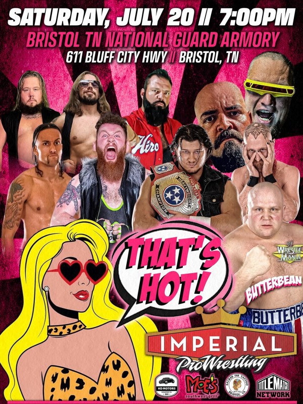 Imperial Pro - That's Hot 7/20/24