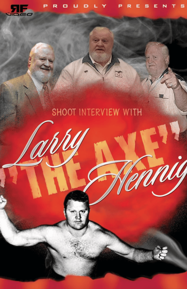 Larry "The Axe" Hennig Shoot Interview 1/18/08