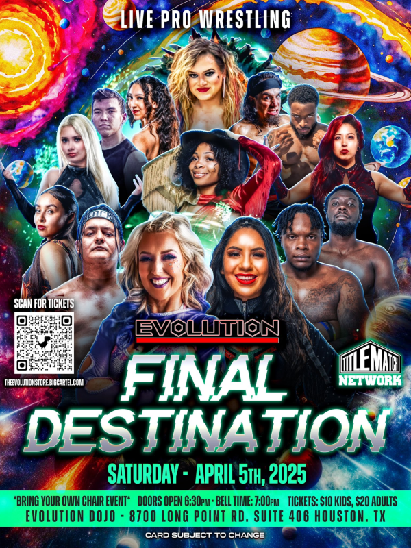Evolution Lucha Libre - Final Destination 4/5/25