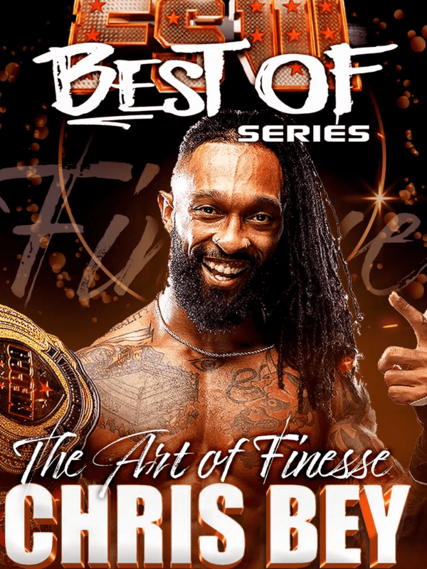 FSW - The Art of Finesse: Best of Chris Bey 3/15/25