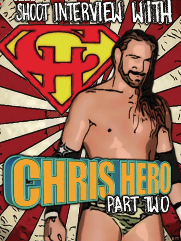 Chris Hero - Shoot Interview Pt. 2 - 2/15/13