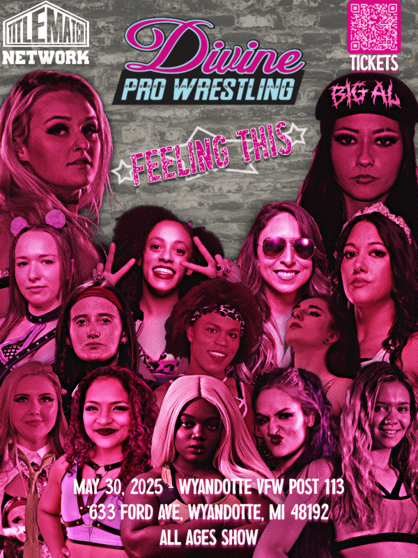 Divine Pro Wrestling - Feeling This 5/30/25