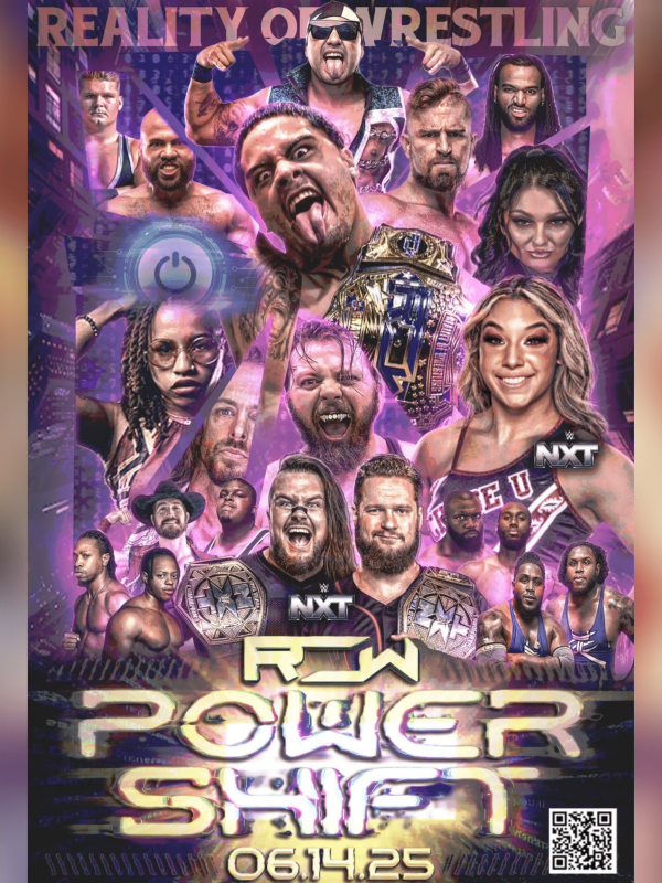 Reality of Wrestling - Power Shift 6/14/25