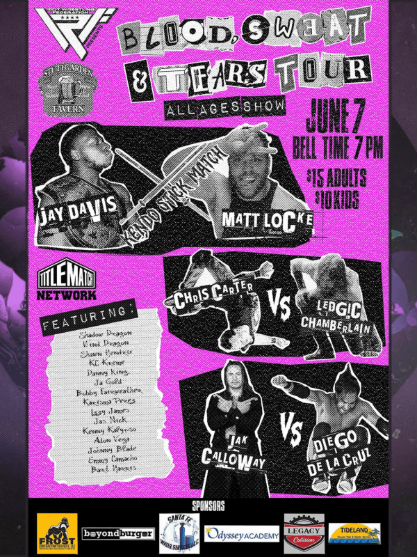 Riot Wrestling Federation - Blood, Sweat, & Tears Tour 6/7/25