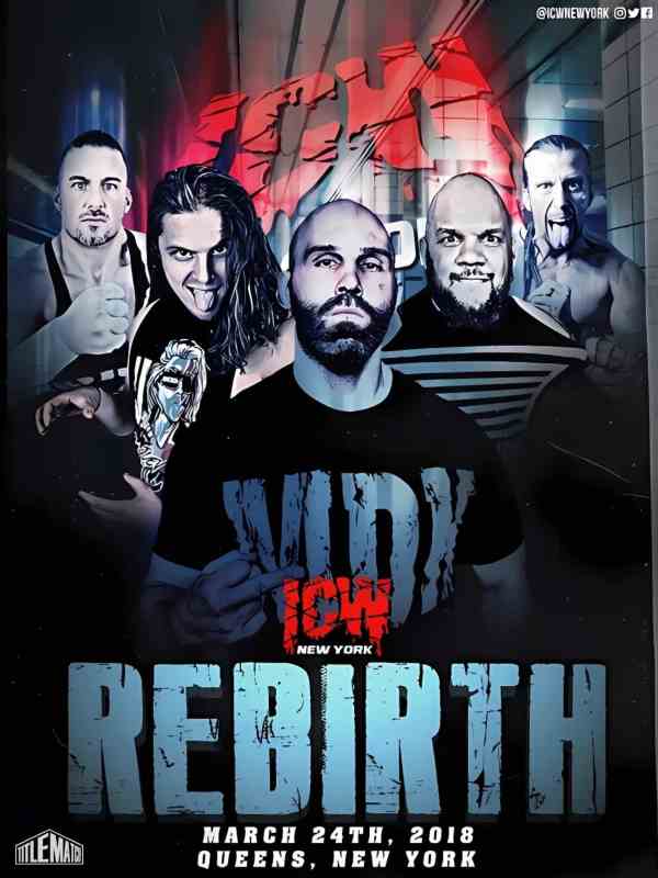 ICW New York - Rebirth 3/24/18