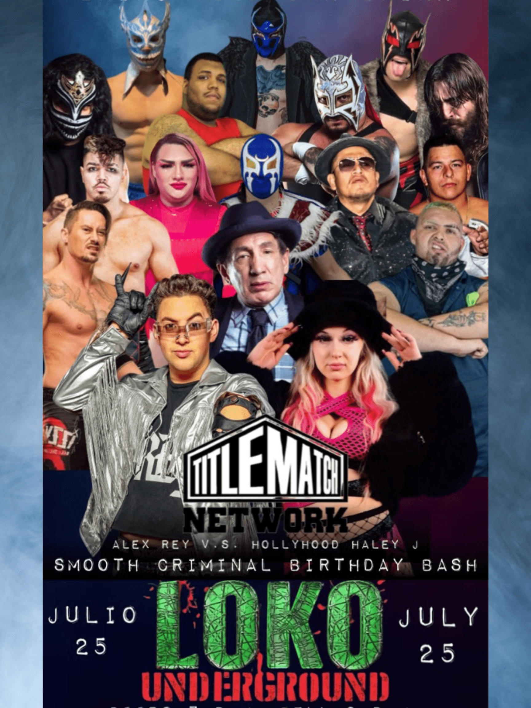 Loko Underground - Smooth Criminal's Birthday Bash - 7/25/25