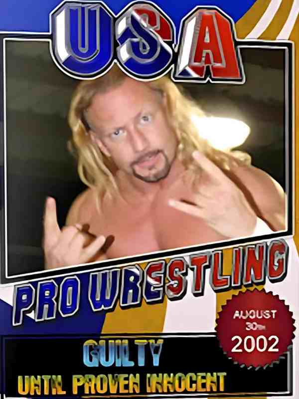 USA Pro Wrestling - Guilty Until Proven Innocent 8/30/02