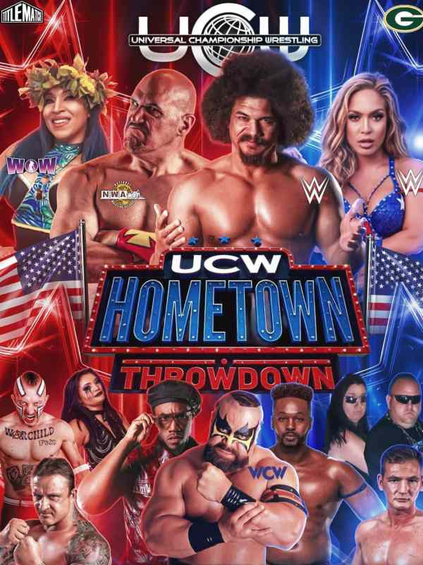 Universal Championship Wrestling - "Hometown Throwdown" 8/16/25