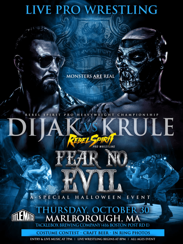 Rebel Spirit Pro Wrestling - Fear No Evil 10/30/25