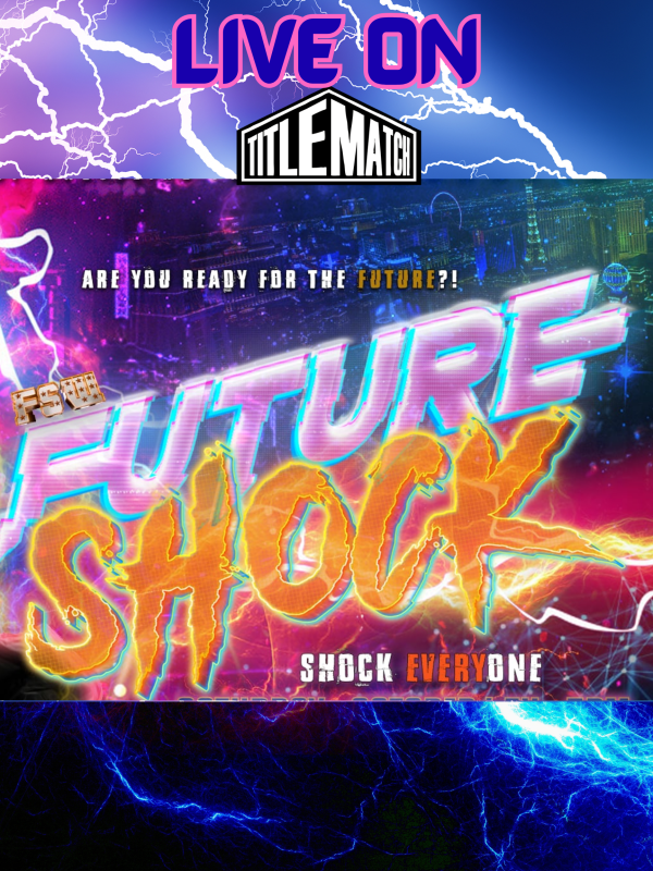 Future Stars of Wrestling: Future Shock 2/28/26