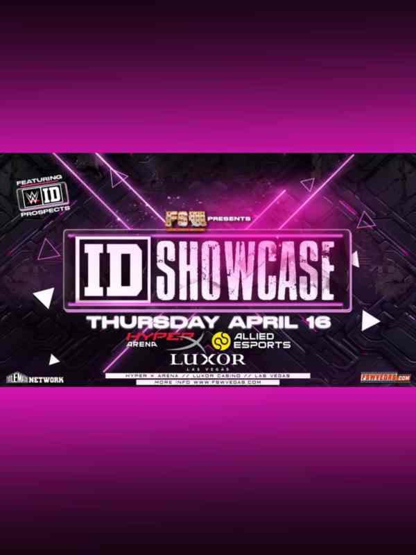 FSW Presents Full Tilt 4 - WWE ID Showcase 4/16/26