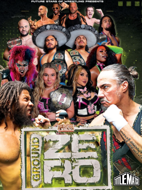 Future Stars of Wrestling: "Ground Zero" 3/29/26