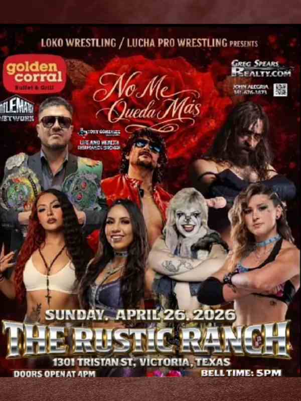 Loko Wrestling - "No Me Queda Más" 4/26/26