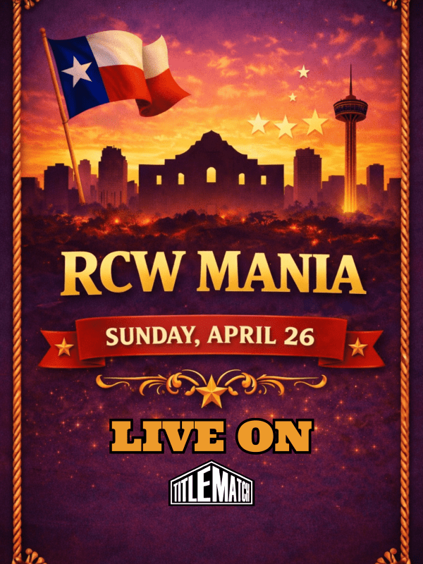 River City Wrestling - "RCW Mania" 4/26/26