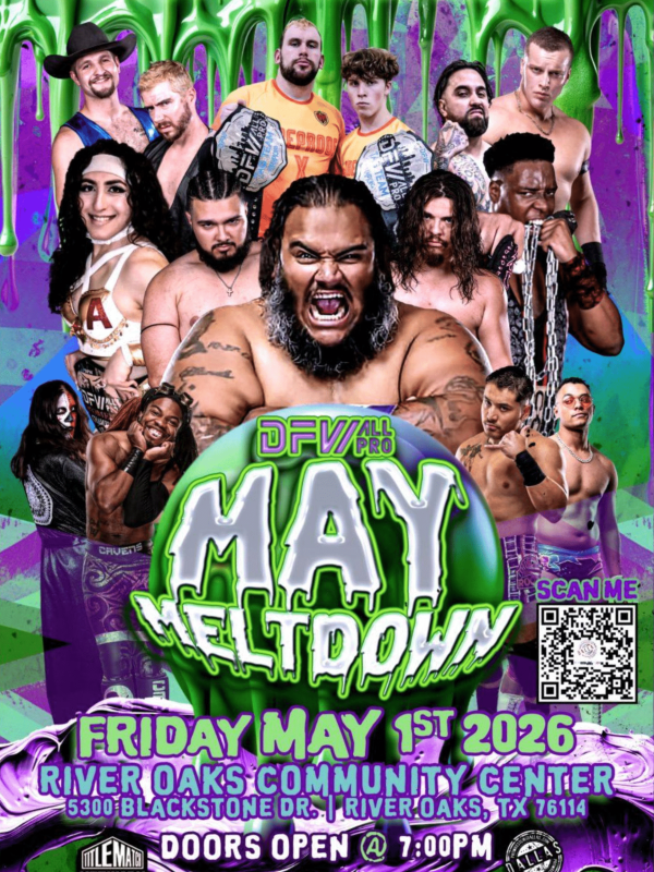 DFW All-Pro - "May Meltdown" 5/1/26