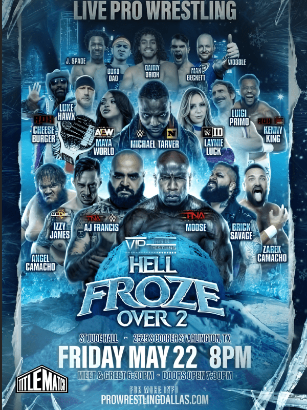 VIP Wrestling - "Hell Froze Over 2" 5/22/26