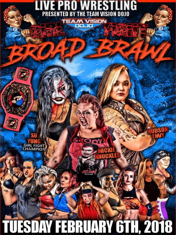 Girl Fight Wrestling - Broad Brawl 2/6/18