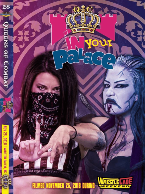 Queens of Combat 28: "In Your Palace" 11/25/18