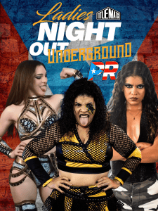 Ladies Night Out Underground: Puerto Rico 8/8/26