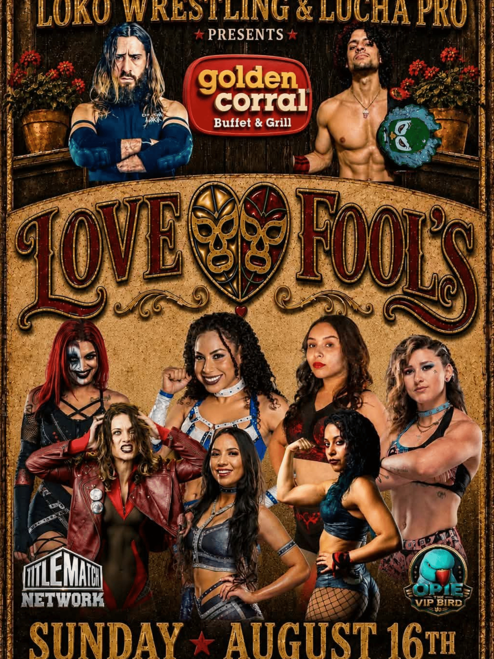 Loko Wrestling - "Love Fools" 8/16/26