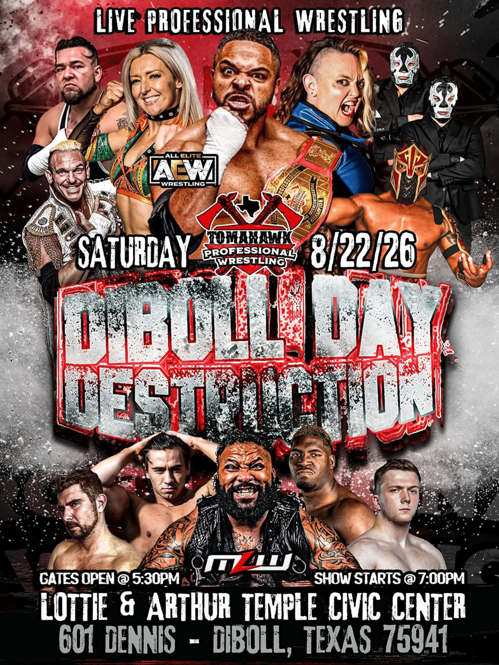 Tomahawk Pro Wrestling “Diboll Day Destruction” 8/22/26