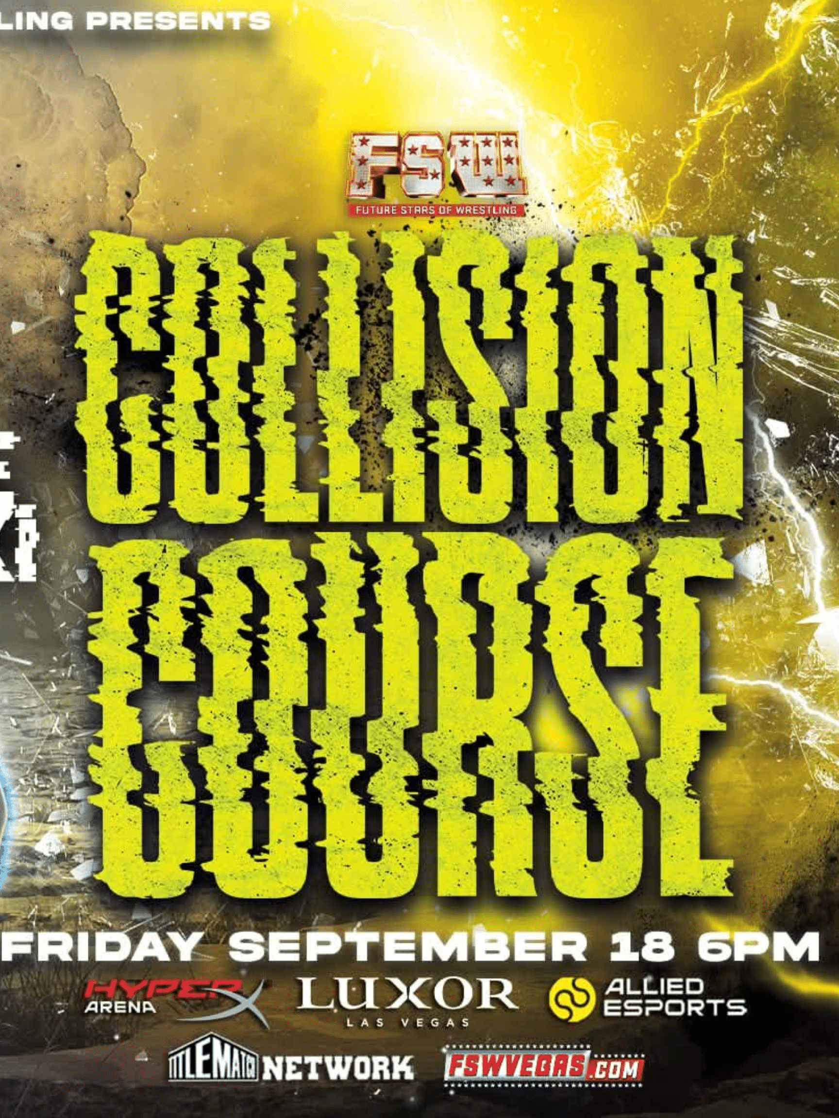 Future Stars of Wrestling "Collision Course" LIVE! 9/18/26
