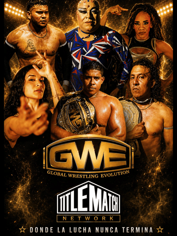 Global Wrestling Evolution - AL Límite: Sabado 8/29/26