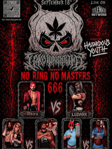 LOKO Wrestling - "No Ring No Masters 666" 9/18/26