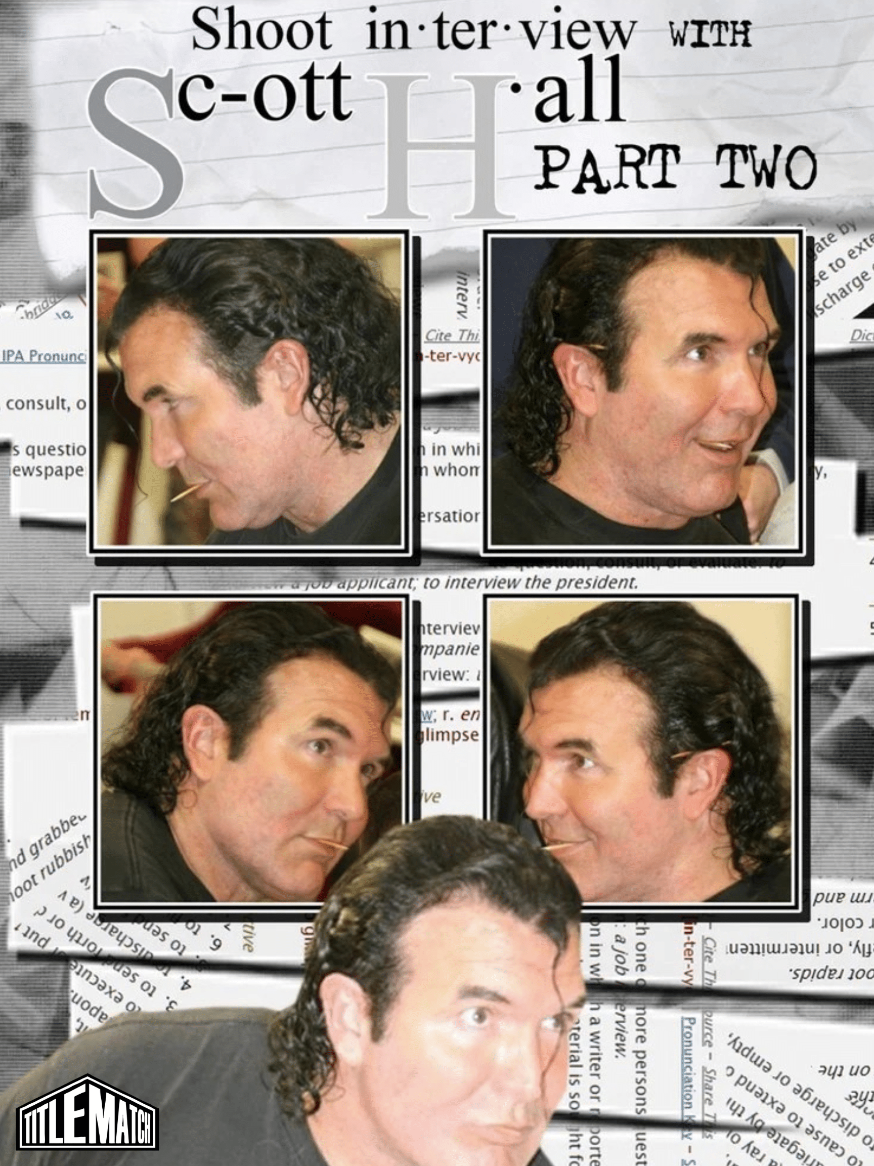 Scott Hall Vol.2 - Shoot Interview 6/24/16