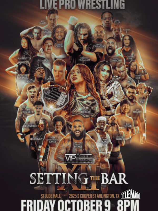 VIP Wrestling - Setting The Bar XII 10/09/26