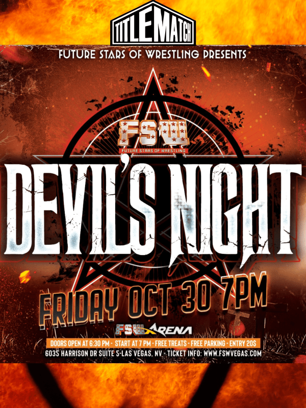 Future Stars of Wrestling - "Devil's Night" 10/30/26